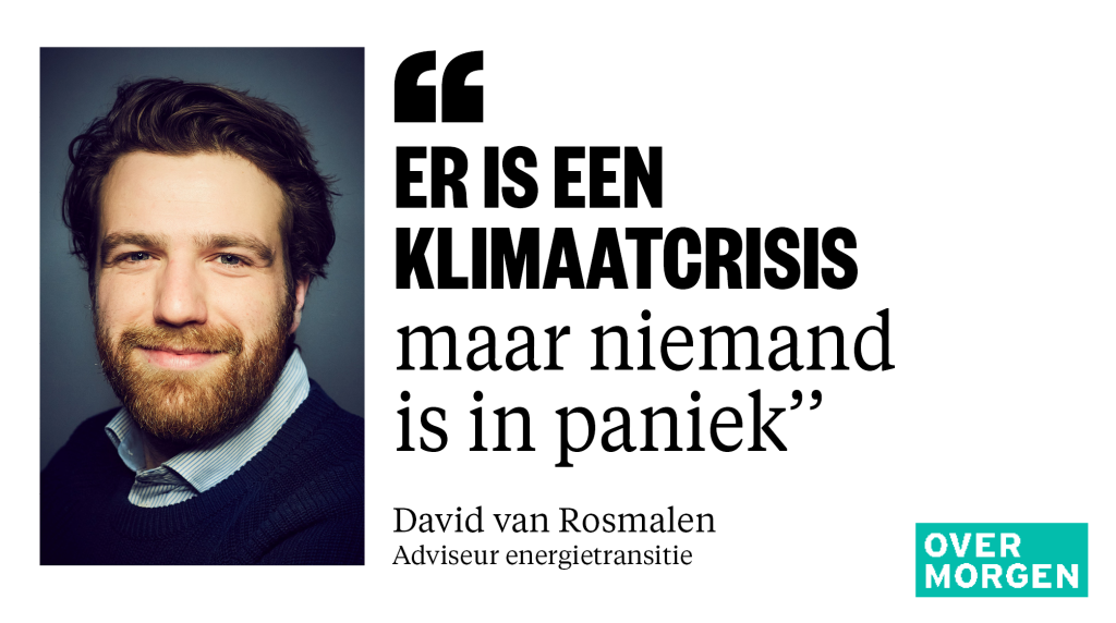 David van Rosmalen aan de slag voor Over Morgen